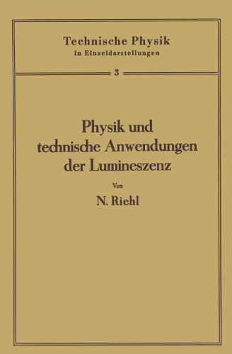 Physik und technische Anwendungen der Lumineszenz