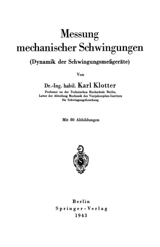 Messung mechanischer Schwingungen (Dynamik der Schwingungsmeßgeräte)