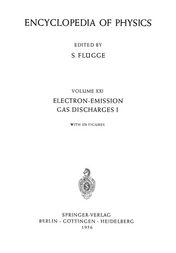 Electron-Emission Gas Discharges I / Elektronen-Emission Gasentladungen I