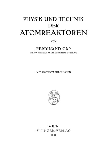 Physik und Technik der Atomreaktoren