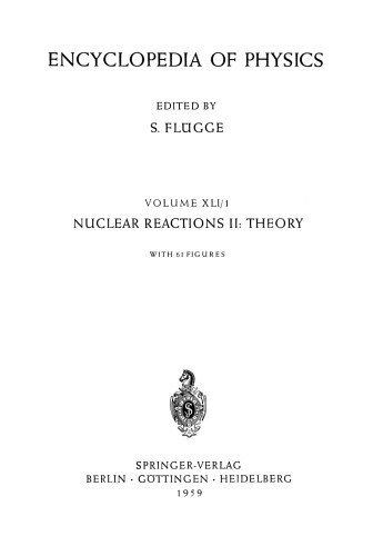 Nuclear Reactions II: Theory / Kernreaktionen II: Theorie