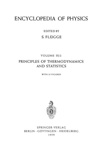 Prinzipien der Thermodynamik und Statistik / Principles of Thermodynamics and Statistics