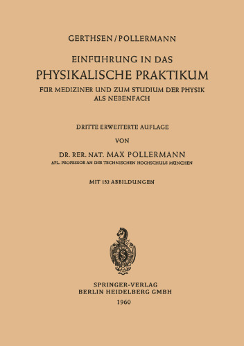 Einführung in das Physikalische Praktikum: Für Mediziner und zum Studium der Physik als Nebenfach