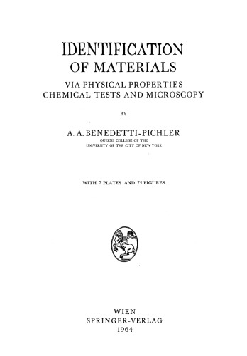 Identification of Materials: Via Physical Properties Chemical Tests and Microscopy