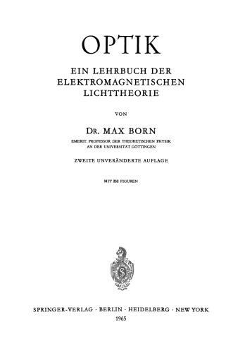 Optik: Ein Lehrbuch der Elektromagnetischen Lichttheorie