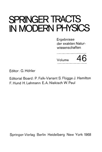 Springer Tracts in Modern Physics, Volume 46