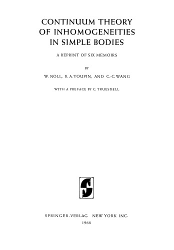 Continuum Theory of Inhomogeneities in Simple Bodies: A Reprint of Six Memoirs