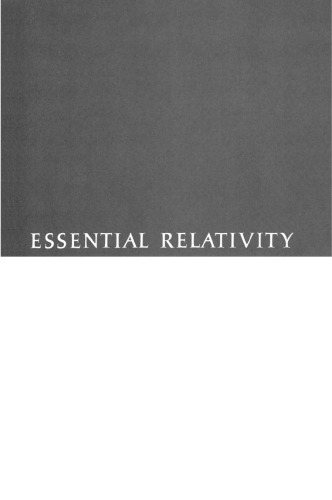 Essential Relativity: Special, General, and Cosmological
