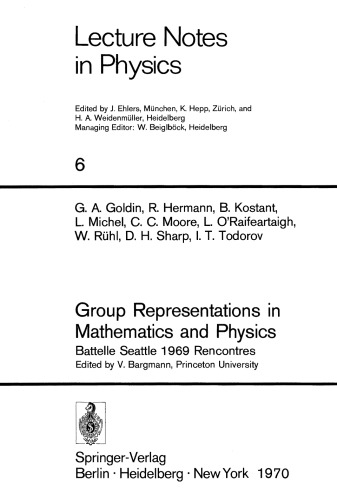 Group Representations in Mathematics and Physics: Battelle Seattle 1969 Rencontres