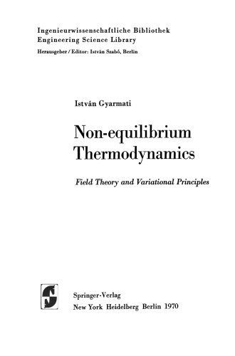 Non-equilibrium Thermodynamics: Field Theory and Variational Principles