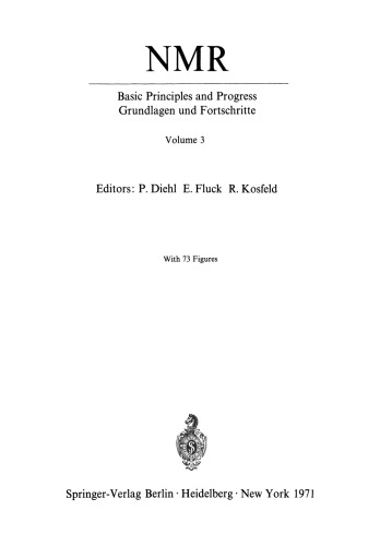 NMR: Basic Principles and Progress Grundlagen und Fortschritte