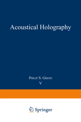 Acoustical Holography: Volume 5