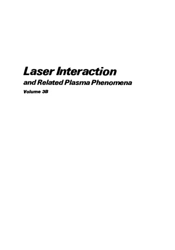 Laser Interaction and Related Plasma Phenomena: Volume 3B