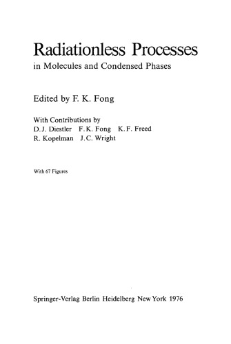 Radiationless Processes in Molecules and Condensed Phases: in Molecules and Condensed Phases