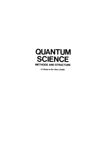 Quantum Science: Methods and Structure. A Tribute to Per-Olov Löwdin