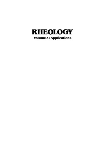 Rheology: Volume 3: Applications