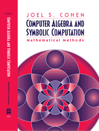 Computer algebra and symbolic computation: mathematical methods