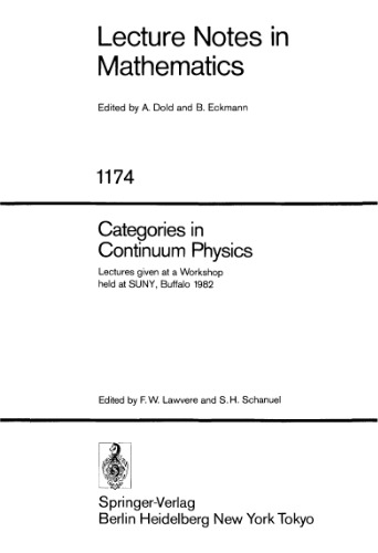 Categories in Continuum Physics: Lectures given at a Workshop held at SUNY, Buffalo 1982