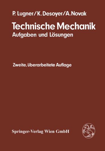 Technische Mechanik: Aufgaben und Lösungen