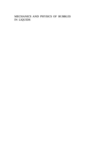 Mechanics and Physics of Bubbles in Liquids: Proceedings IUTAM Symposium, held in Pasadena, California, 15–19 June 1981