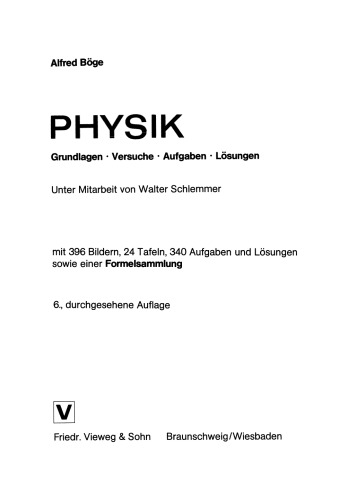 Physik: Grundlagen · Versuche · Aufgaben · Lösungen