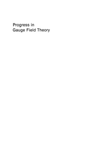 Progress in Gauge Field Theory