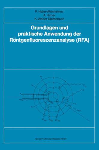 Grundlagen und praktische Anwendung der Röntgenfluoreszenzanalyse (RFA)
