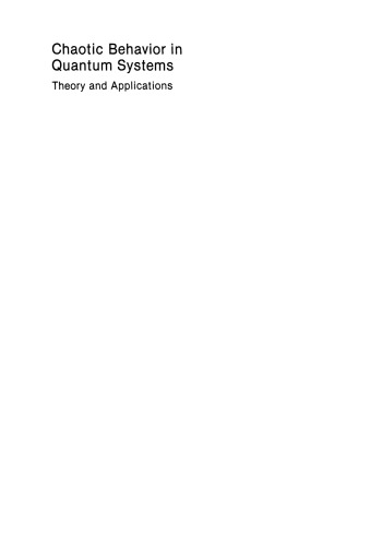 Chaotic Behavior in Quantum Systems: Theory and Applications