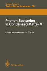 Phonon Scattering in Condensed Matter V: Proceedings of the Fifth International Conference Urbana, Illinois, June 2–6, 1986