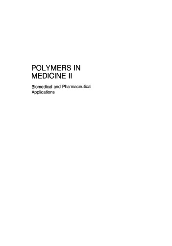 Polymers in Medicine II: Biomedical and Pharmaceutical Applications