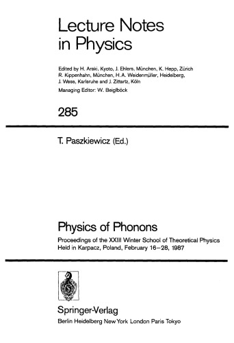 Physics of Phonons: Proceedings of the XXIII Winter School of Theoretical Physics Held in Karpacz, Poland, February 16–28, 1987