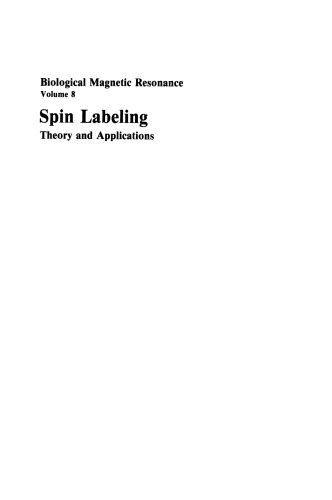 Spin Labeling: Theory and Applications