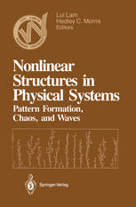 Nonlinear Structures in Physical Systems: Pattern Formation, Chaos, and Waves Proceedings of the Second  San Jose State University November 17–18, 1989