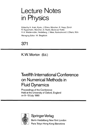 Twelfth International Conference on Numerical Methods in Fluid Dynamics: Proceedings of the Conference Held at the University of Oxford, England on 9–13 July 1990
