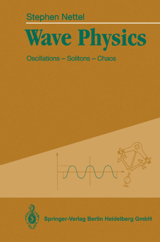 Wave Physics: Oscillations — Solitons — Chaos