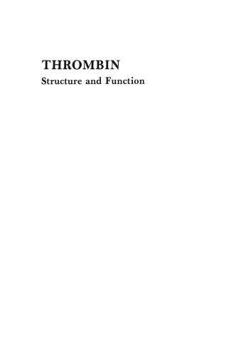 Thrombin: Structure and Function