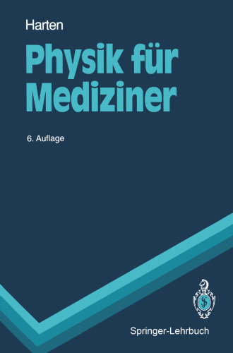Physik für Mediziner: Eine Einführung