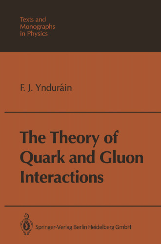 The Theory of Quark and Gluon Interactions