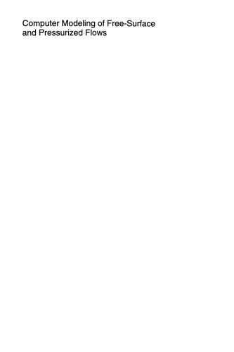 Computer Modeling of Free-Surface and Pressurized Flows