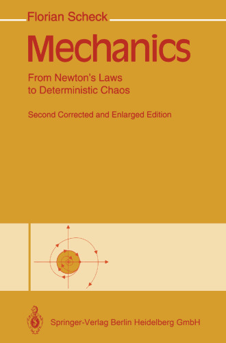 Mechanics: From Newton’s Laws to Deterministic Chaos