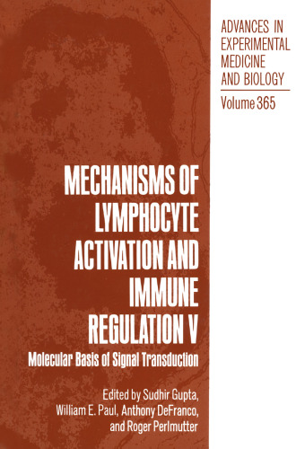 Mechanisms of Lymphocyte Activation and Immune Regulation V: Molecular Basis of Signal Transduction