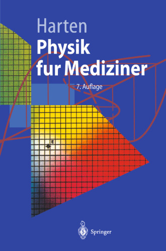 Physik für Mediziner: Eine Einführung