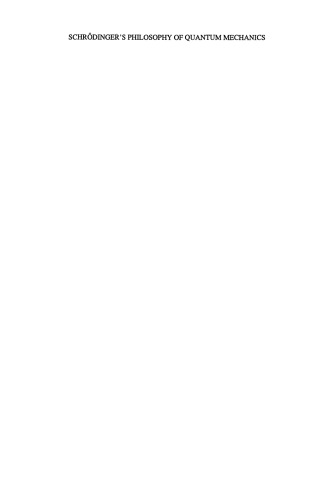 Schrödinger’s Philosophy of Quantum Mechanics