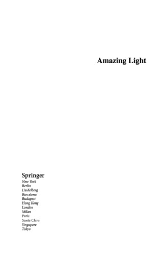 Amazing Light: A Volume Dedicated To Charles Hard Townes On His 80th Birthday