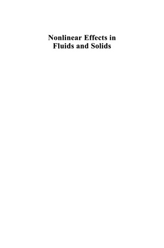 Nonlinear Effects in Fluids and Solids