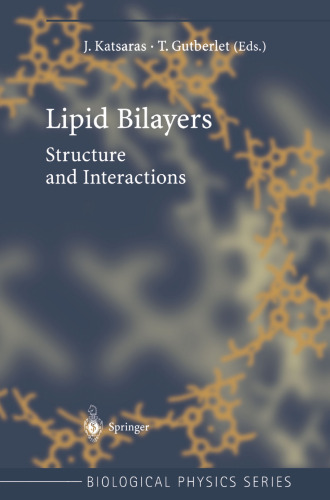 Lipid Bilayers: Structure and Interactions