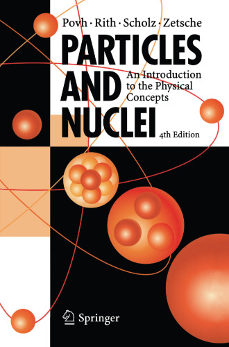 Particles and Nuclei: An Introduction to the Physical Concepts