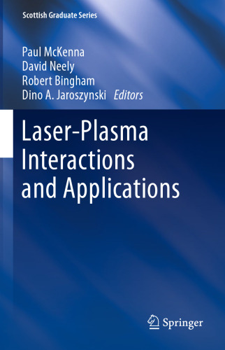 Laser-Plasma Interactions and Applications