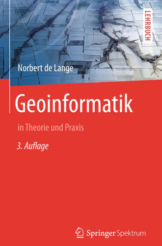 Geoinformatik: in Theorie und Praxis