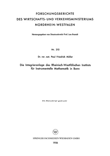 Die Integrieranlage des Rheinisch-Westfälischen Instituts für Instrumentelle Mathematik in Bonn